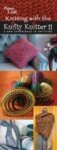 Knitting with Knifty Knitter Pamphlet II